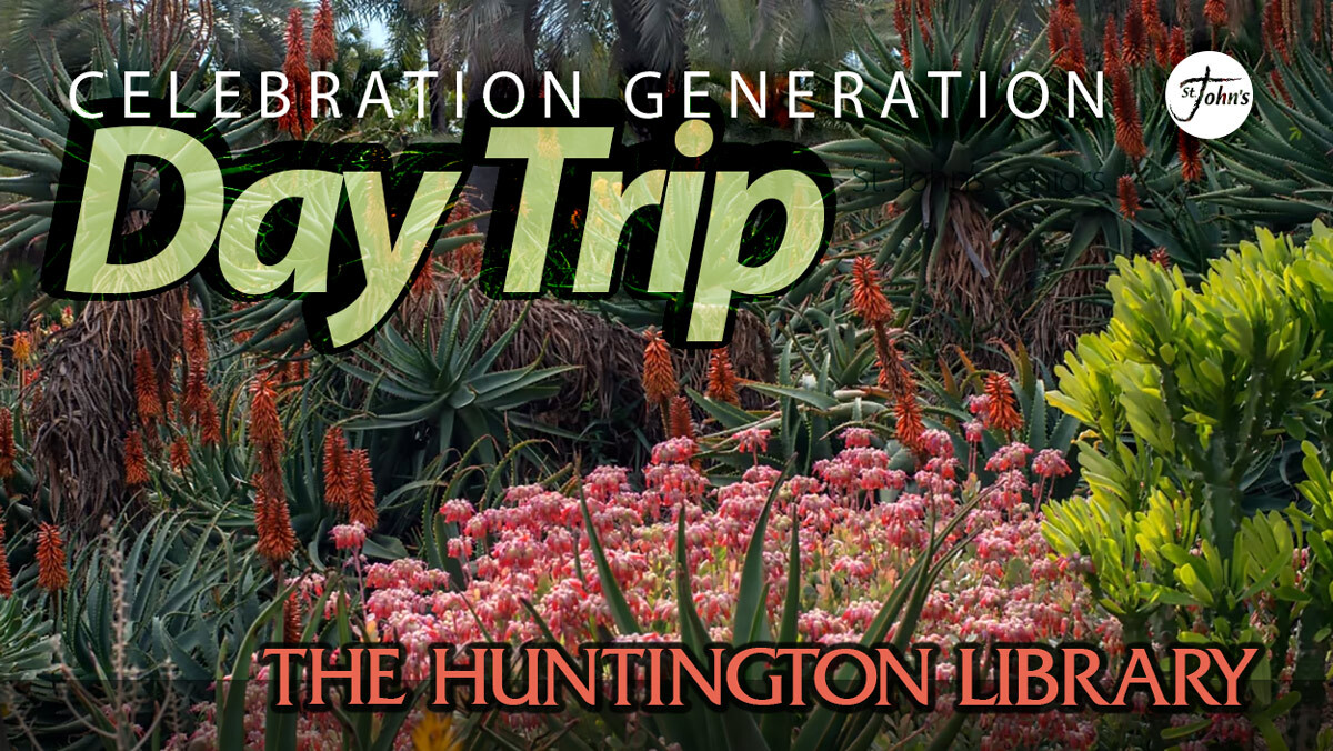 Day Trip to The Huntington Library