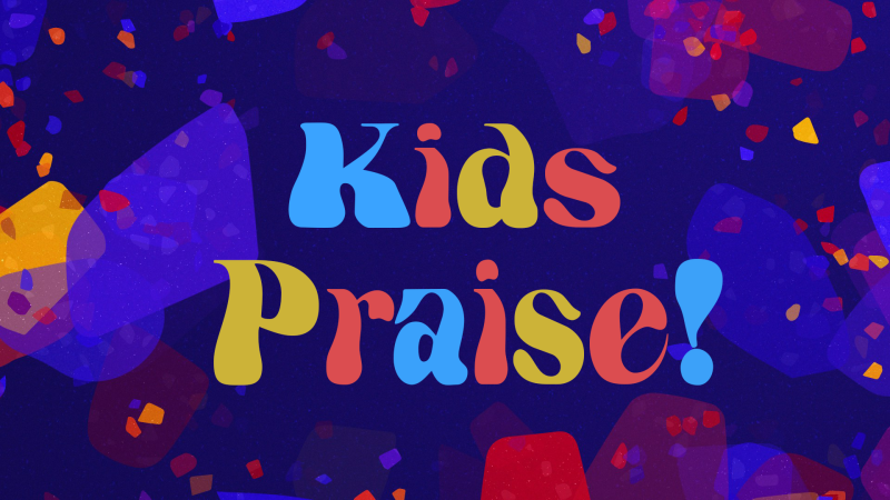 Kid's Praise! Easter