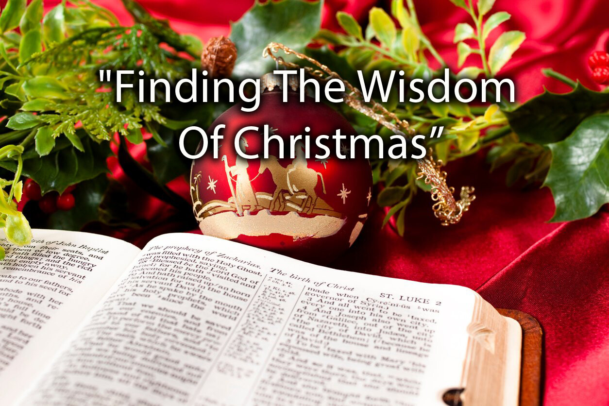 Finding The Wisdom Of Christmas