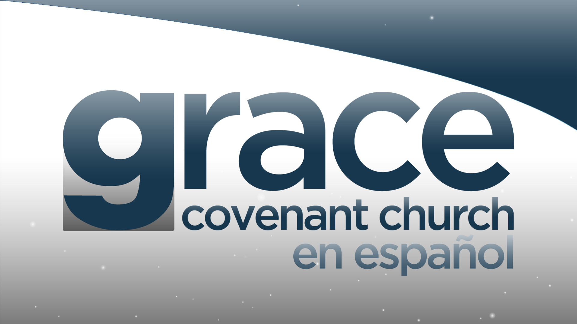 Grace Covenant Church Latino