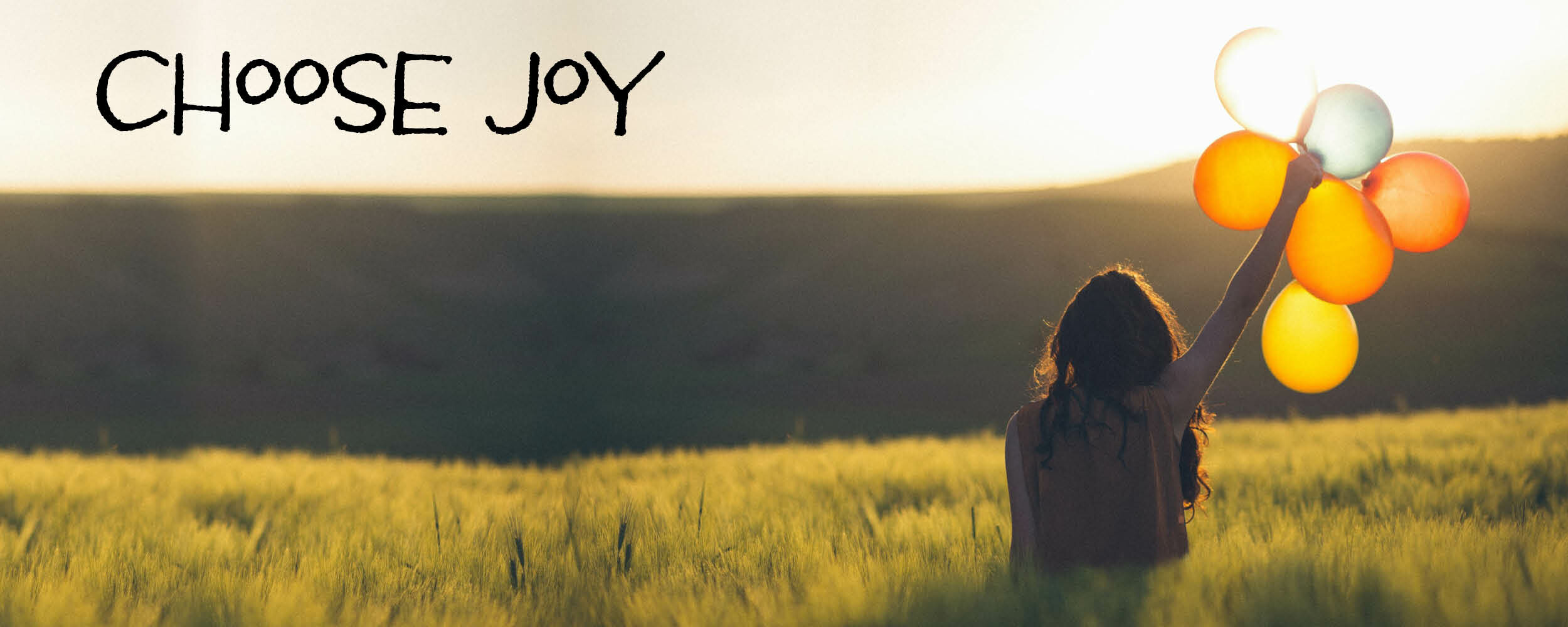 Choose Joy, Children's Message