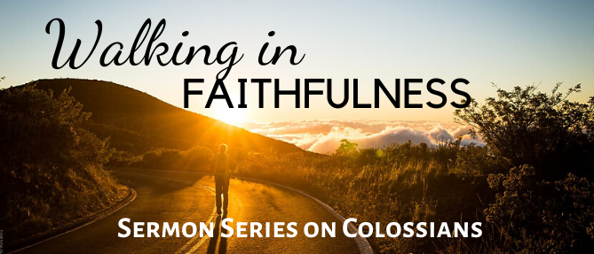 Walking in Faithfulness