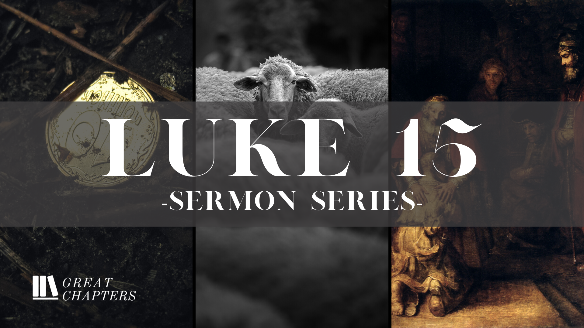 Great Chapters: Luke 15