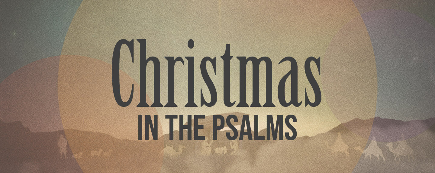 Christmas psalm