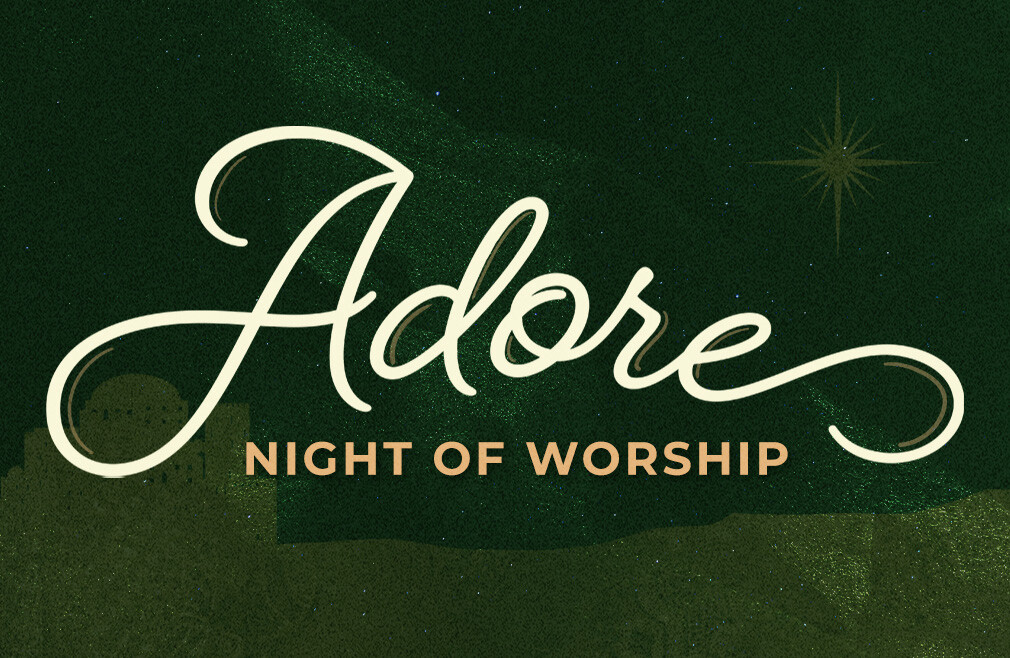Adore: Night of Worship