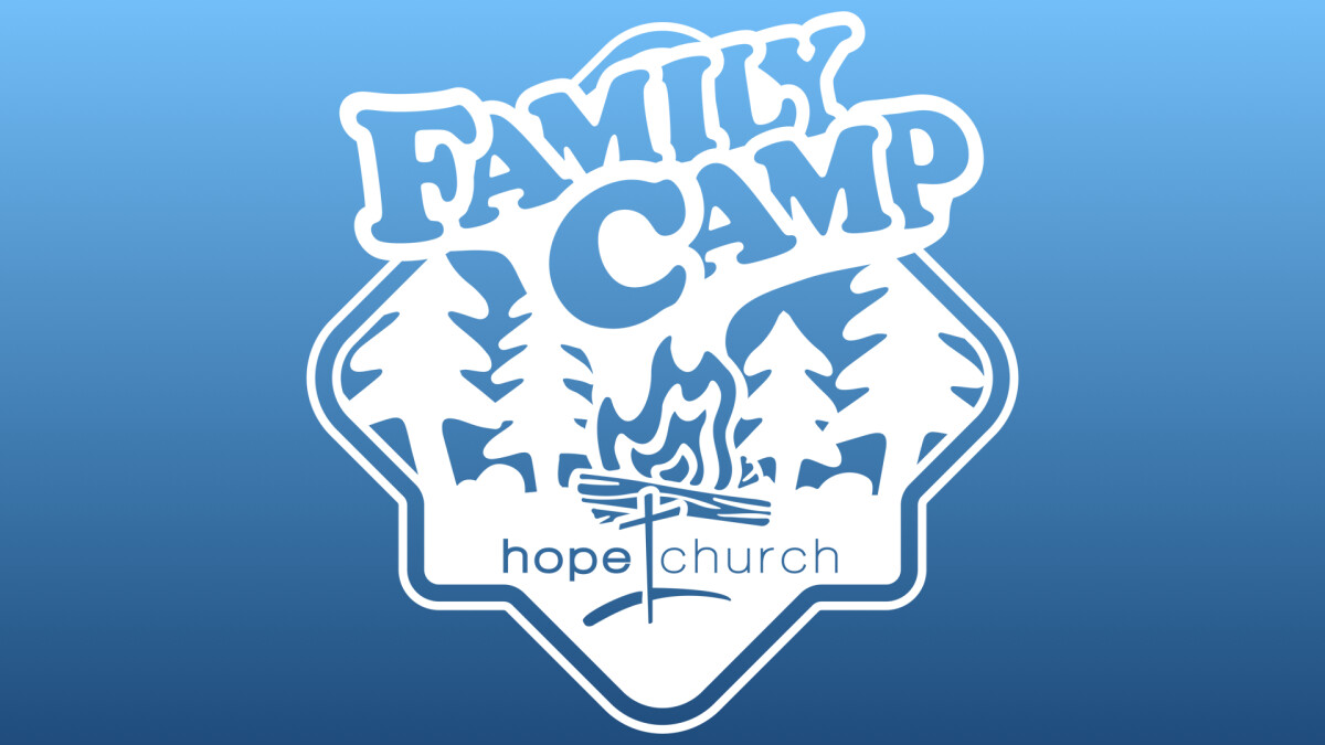 Hope Church Family Camp 2026