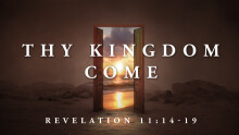 Thy Kingdom Come