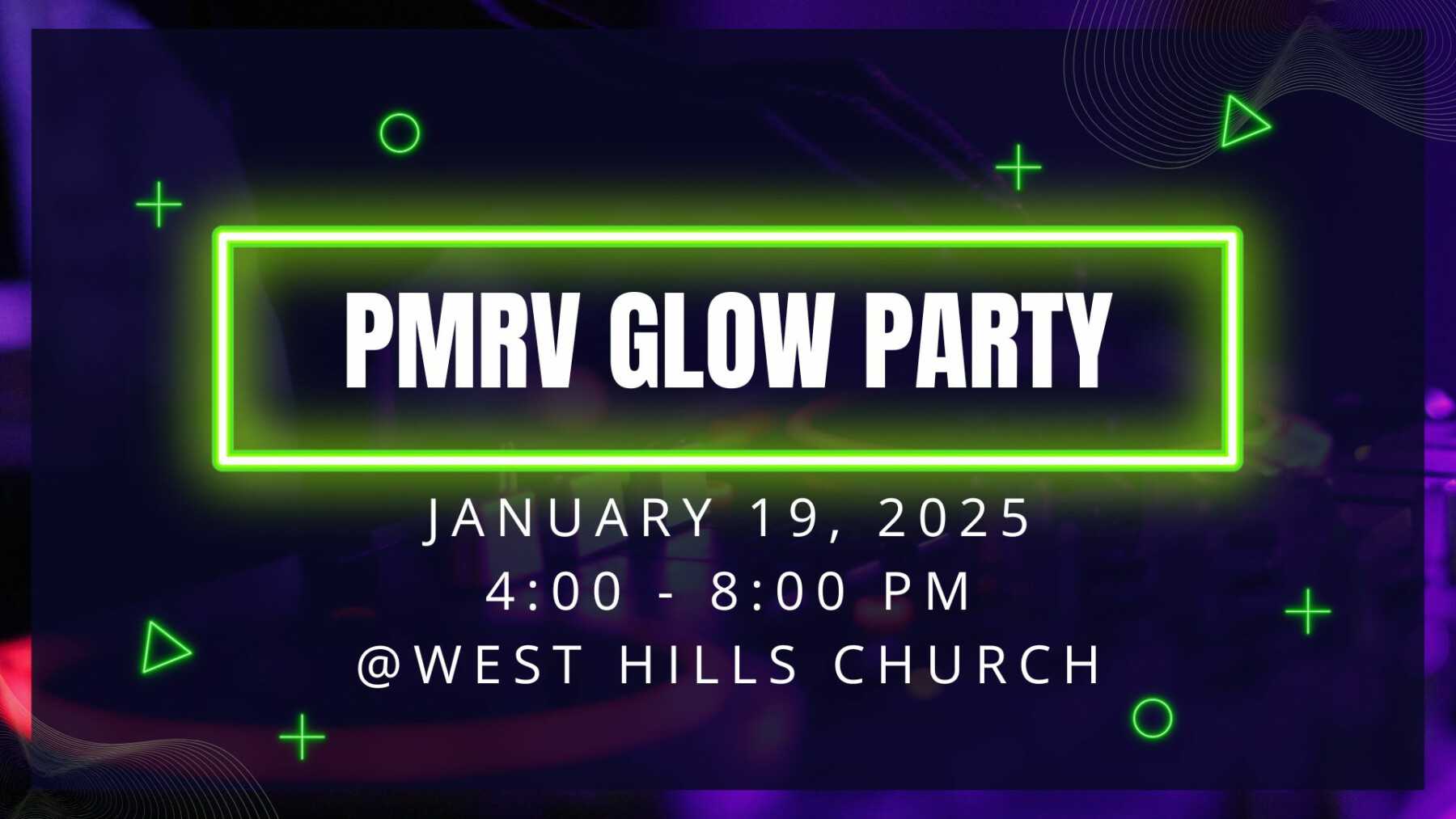 PMRV Glow Party