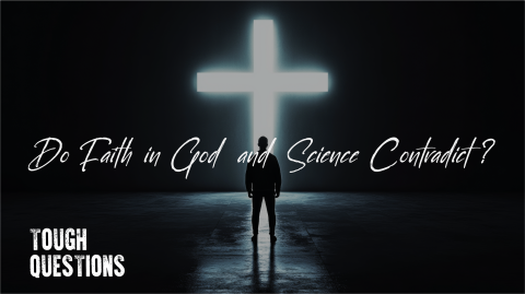 Do Faith in God and Science Contradict?