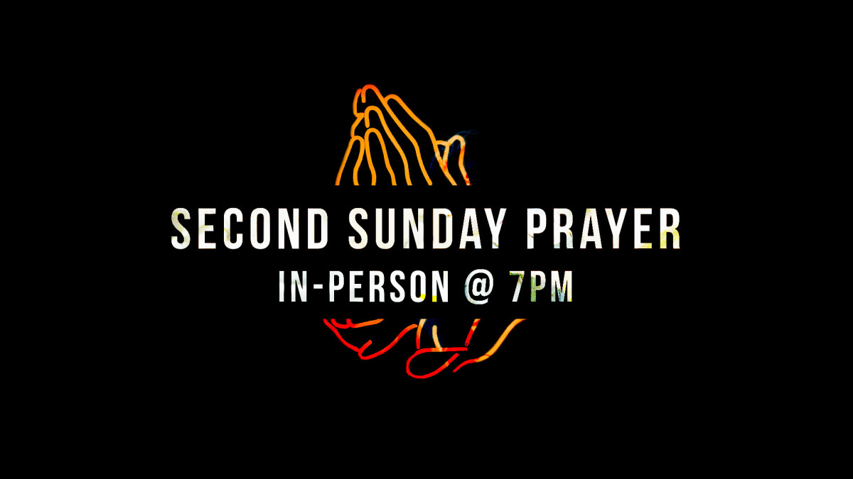  In person Prayer and Worship 