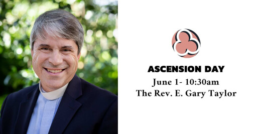 Ascension Day, 2025 - 10:30am