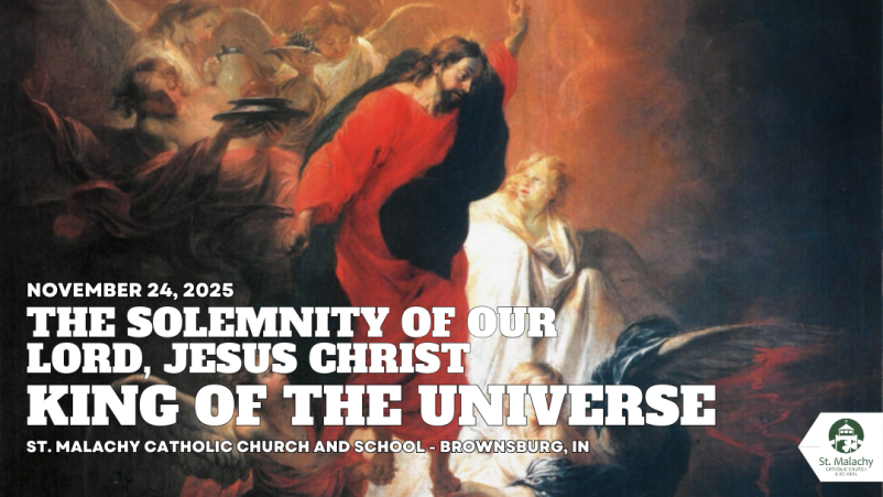 The Solemnity of Our Lord, Jesus  Christ, King of the Universe