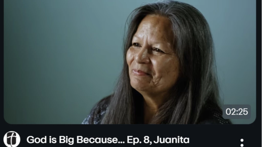 "God is Big Because..." Juanita's Story