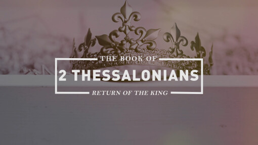 2 Thessalonians: Eliminating Idleness by Elevating Work