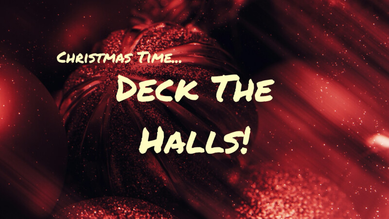 Deck the Halls 