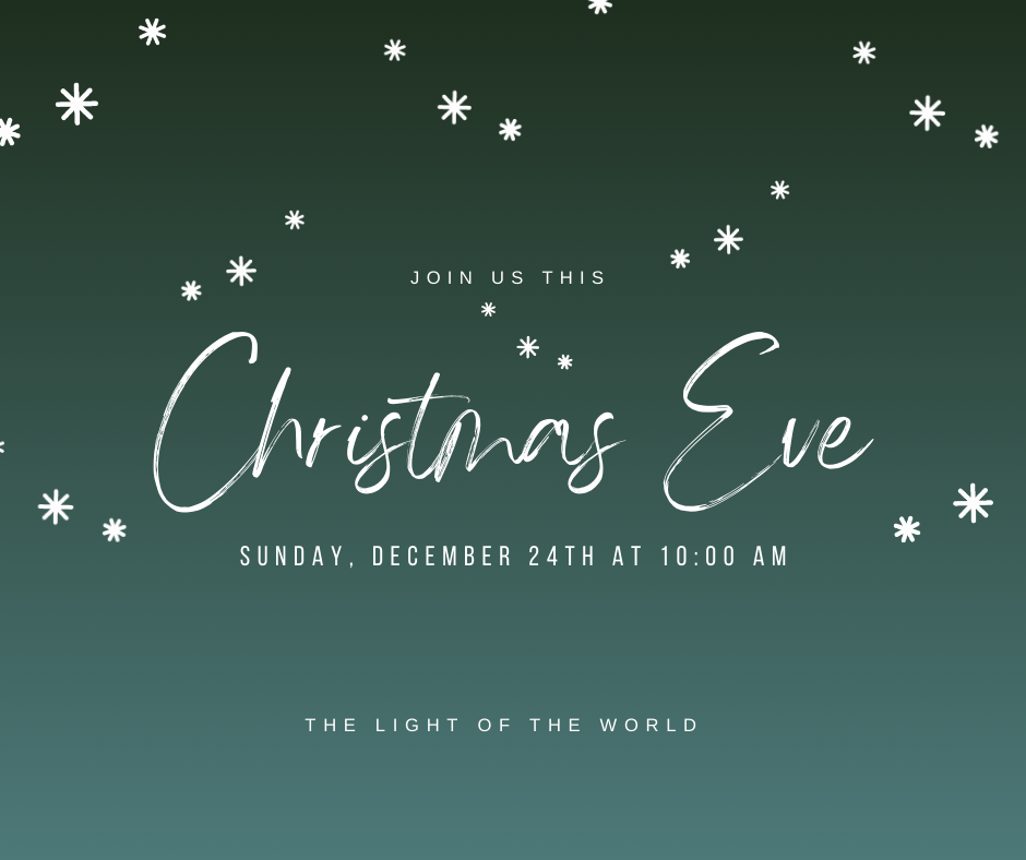 Join us Christmas Eve at 10:00 am