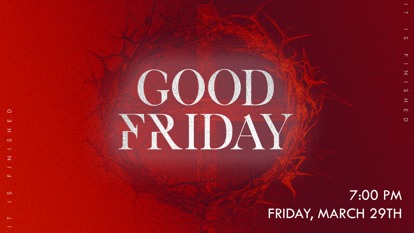 7:00 pm Good Friday Service
