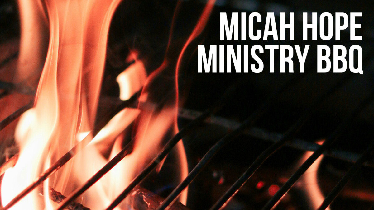 Micah Hope Ministry BBQ