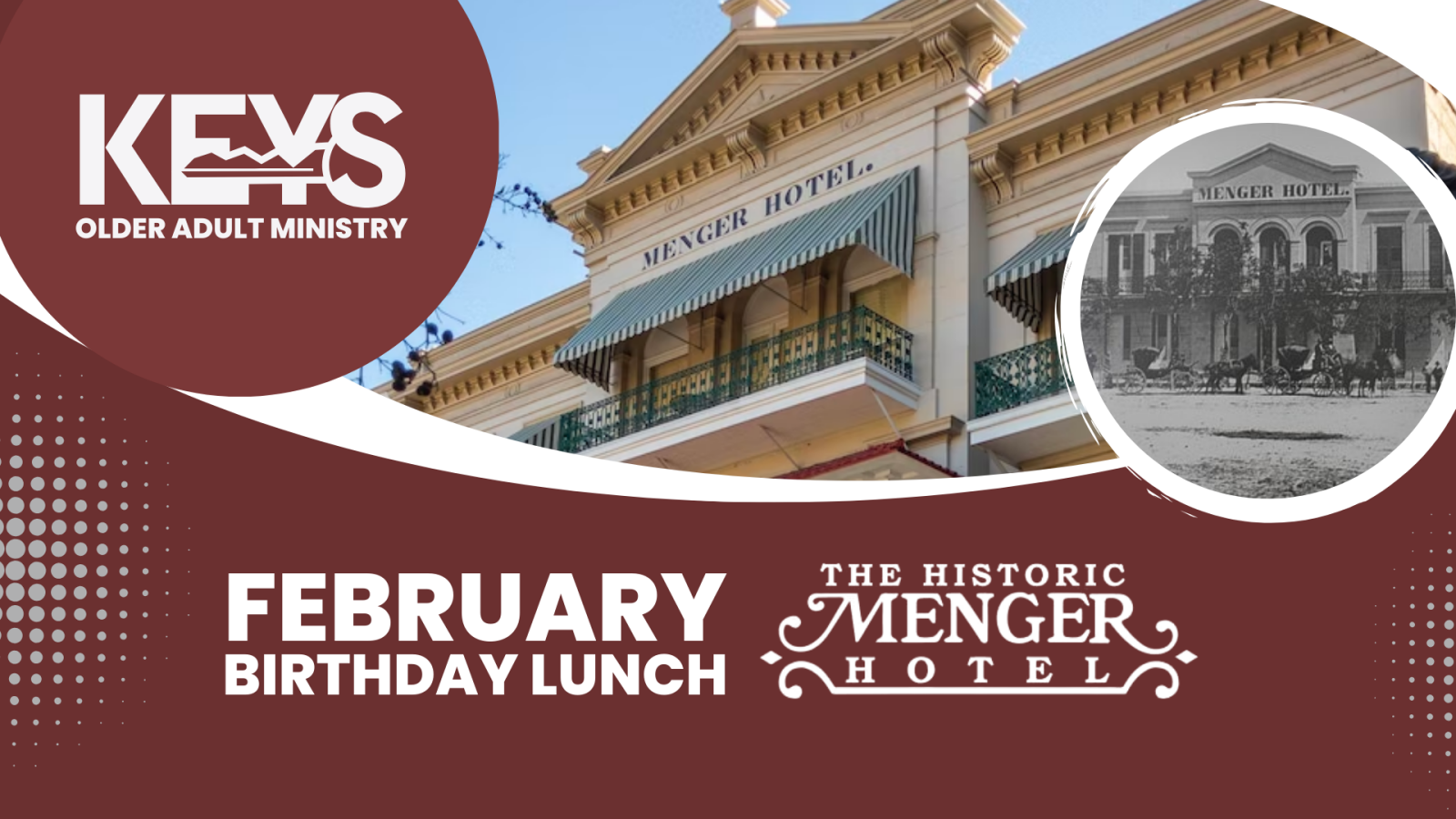 KEYS - February Birthday Lunch at Menger Hotel