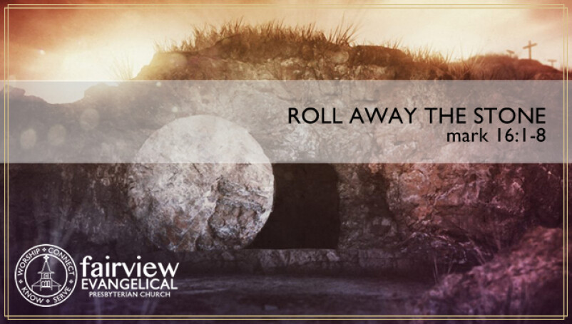 Roll Away the Stone