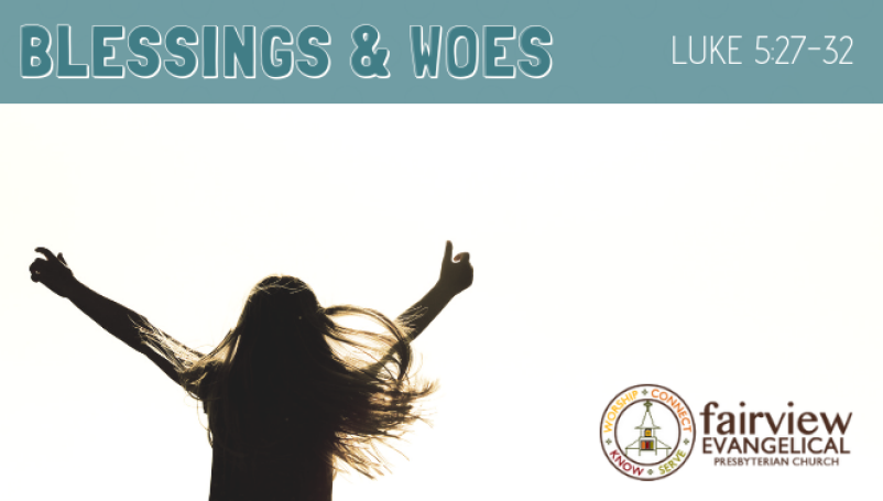 Blessings and Woes