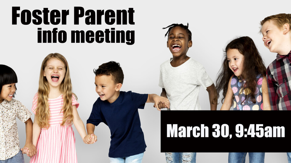 Foster Parent Info Meeting