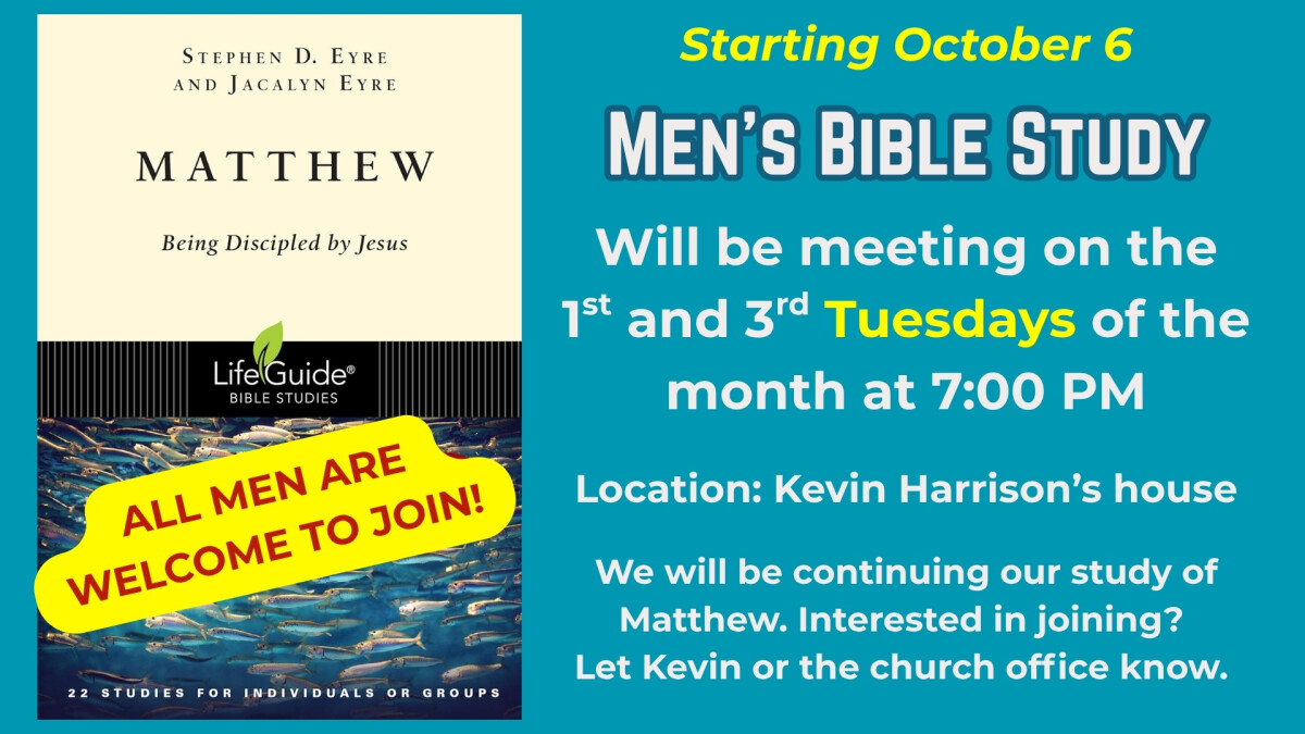 7:00 PM - Men's Bible Study @ Kevin Harrison's