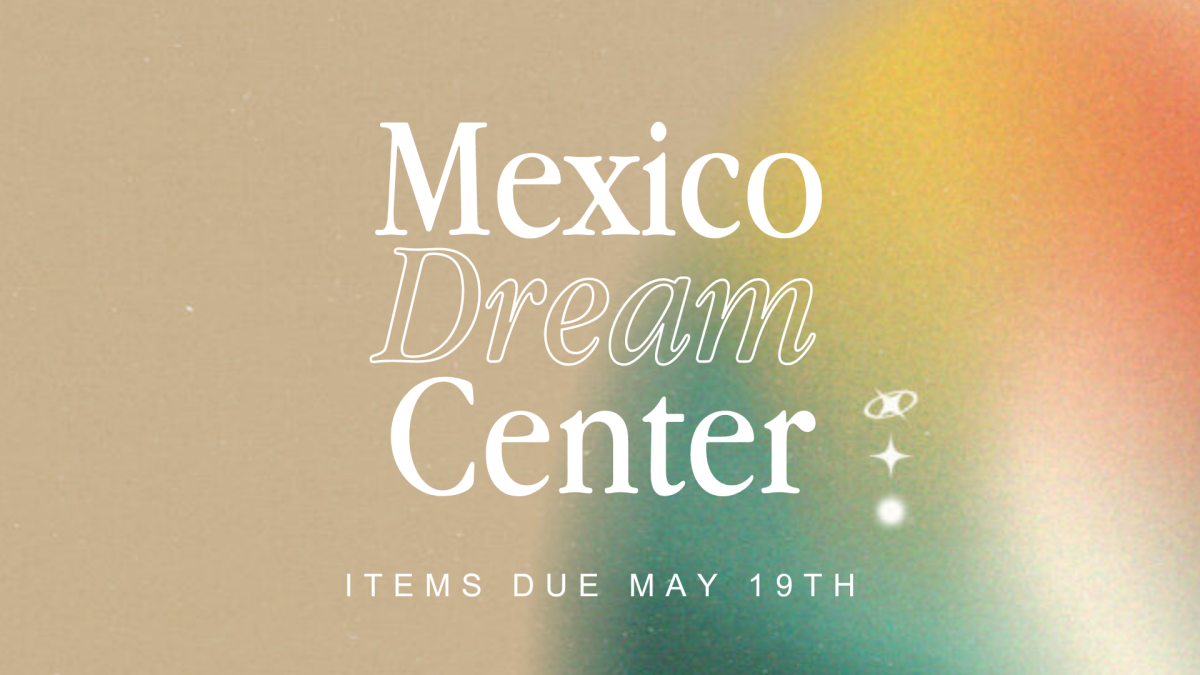 Mexico Dream Center Outreach