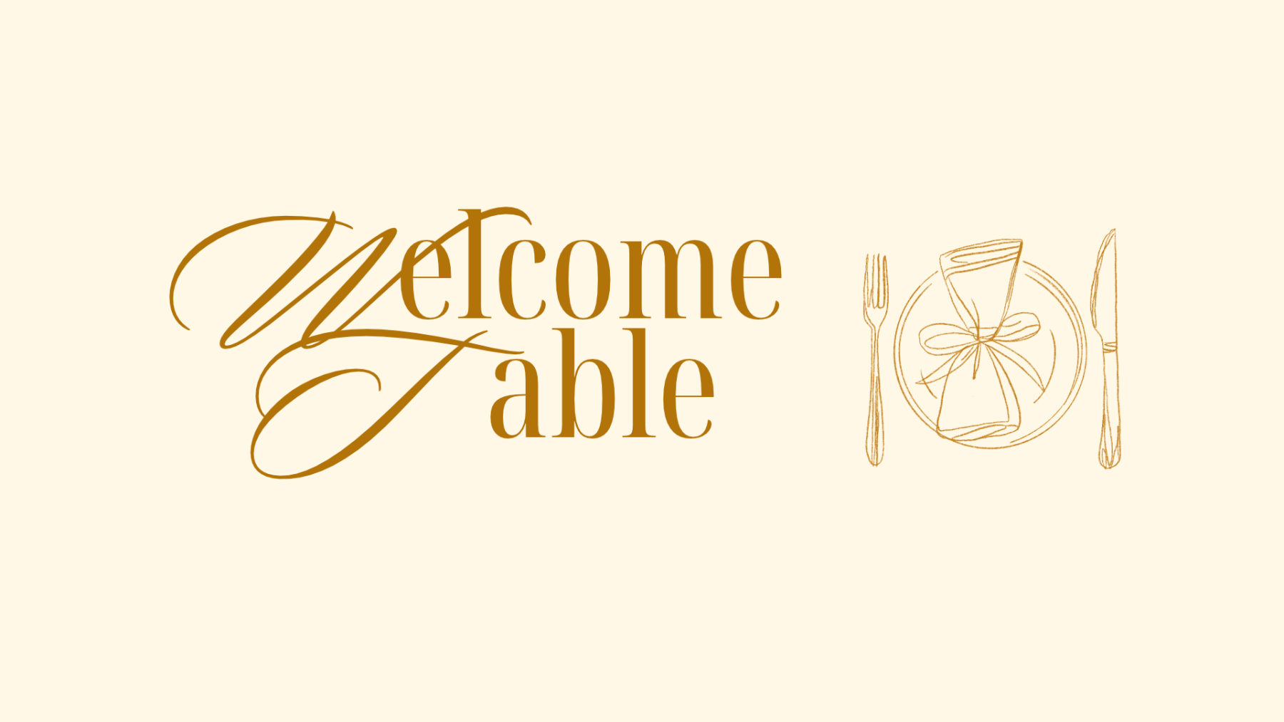 Welcome Table