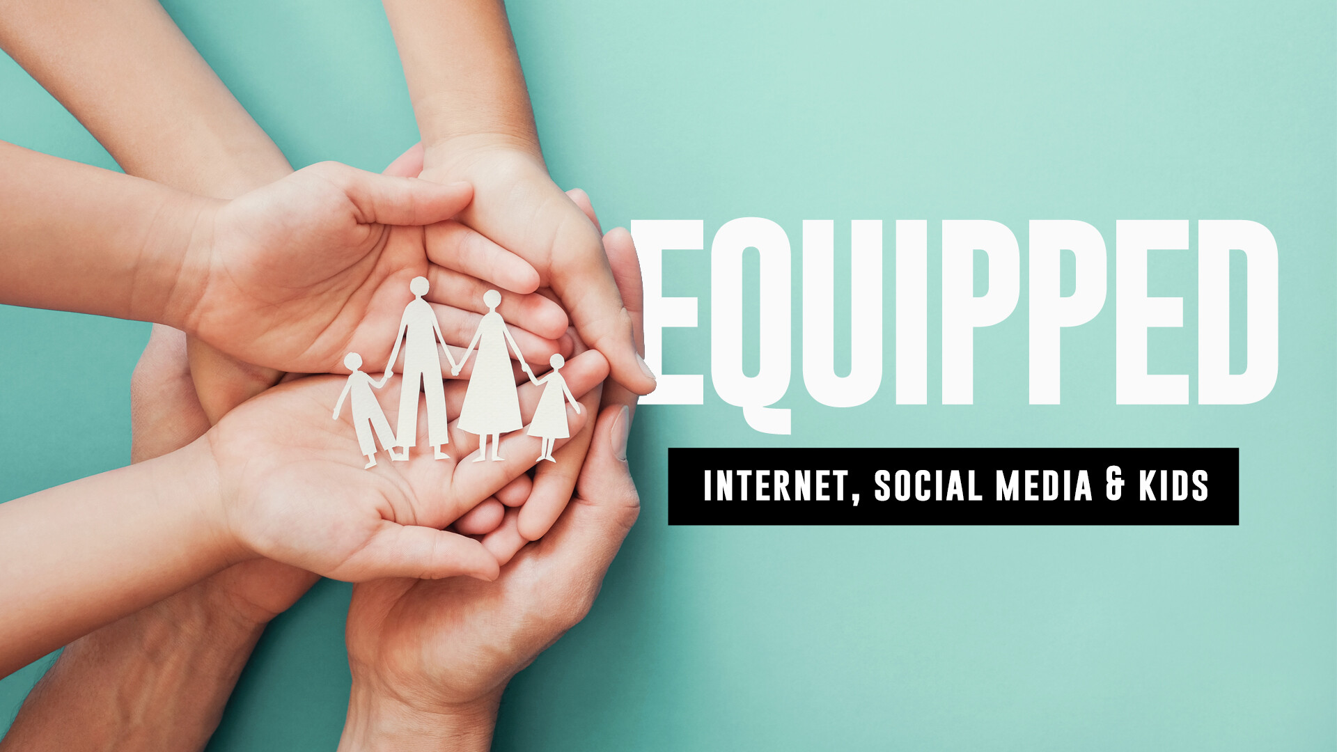 Equipped: Your Kids and the Internet