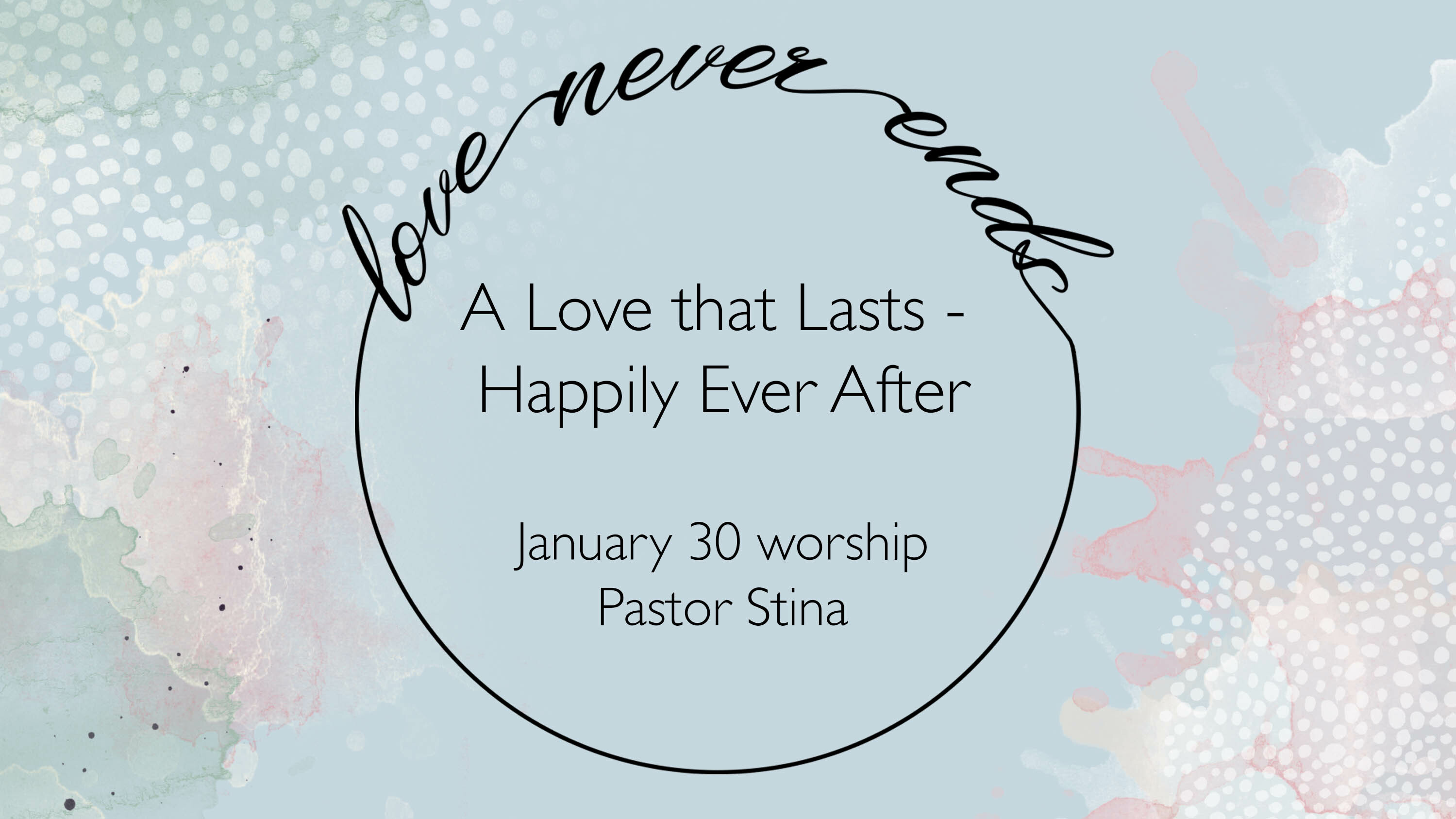 A Love That Lasts - Happily Ever After