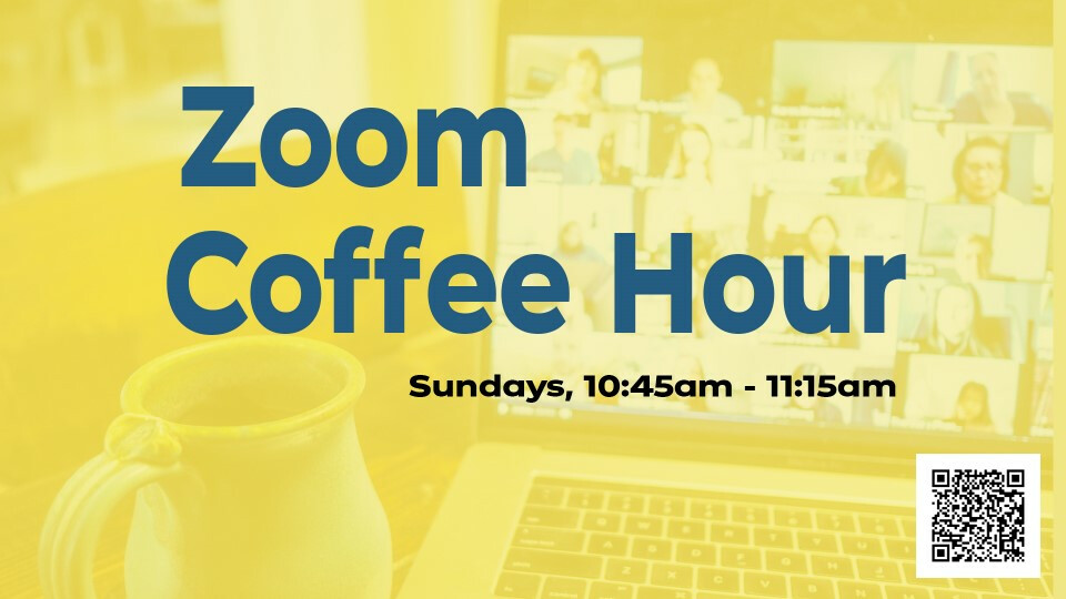 Zoom Coffee Hour