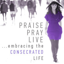 Praise. Pray. Live. Week 3
