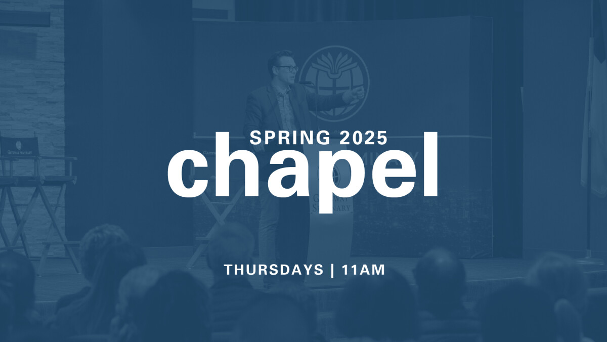 Gateway Chapel | Spring '25 | Nathan Lino