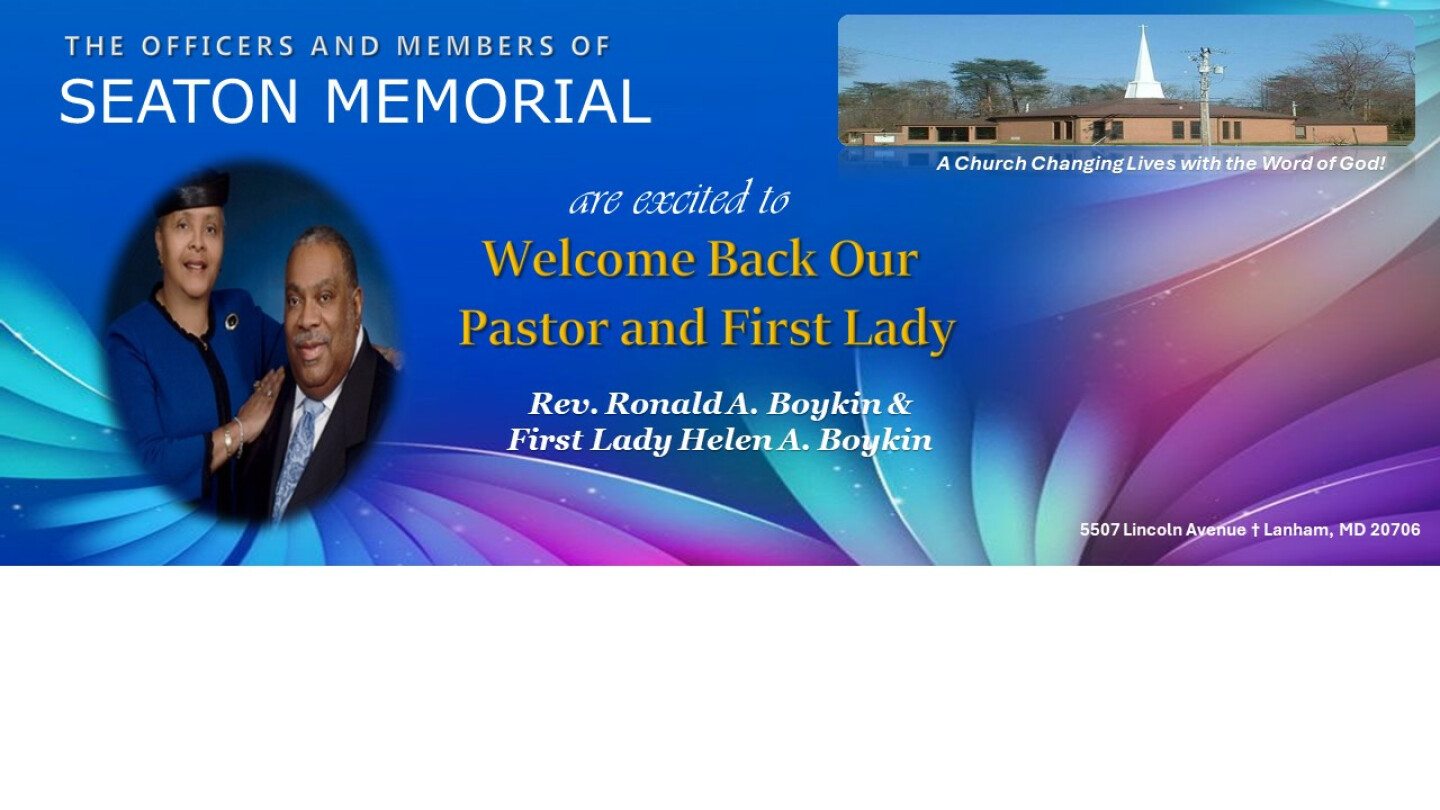 Welcome Back Rev. Ronald Boykin and First Lady Helen Boykin