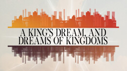 A King's Dream and a Dream of Kingdoms