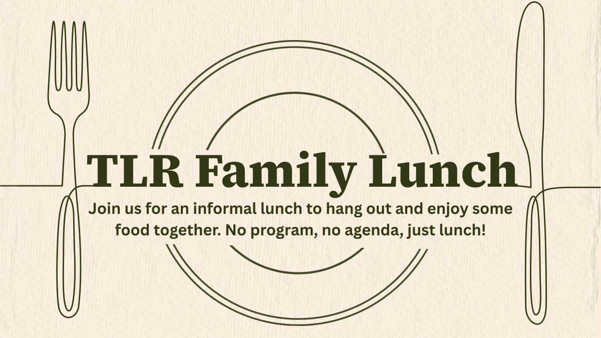 TLR Family Lunch