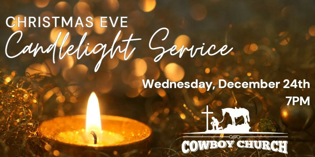 Christmas Eve Candlelight Service 7 pm