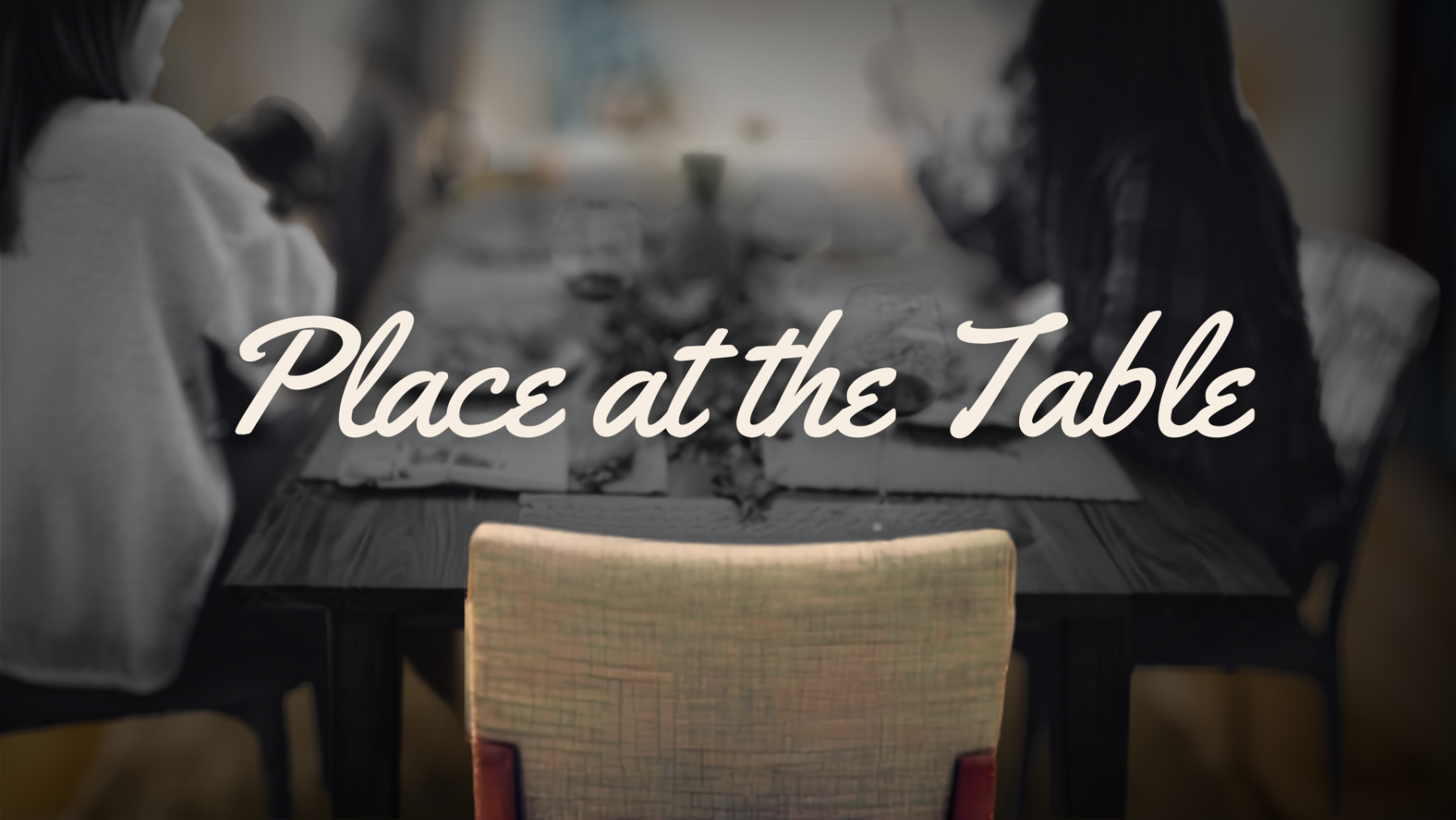 Place at the Table - Sermon Series