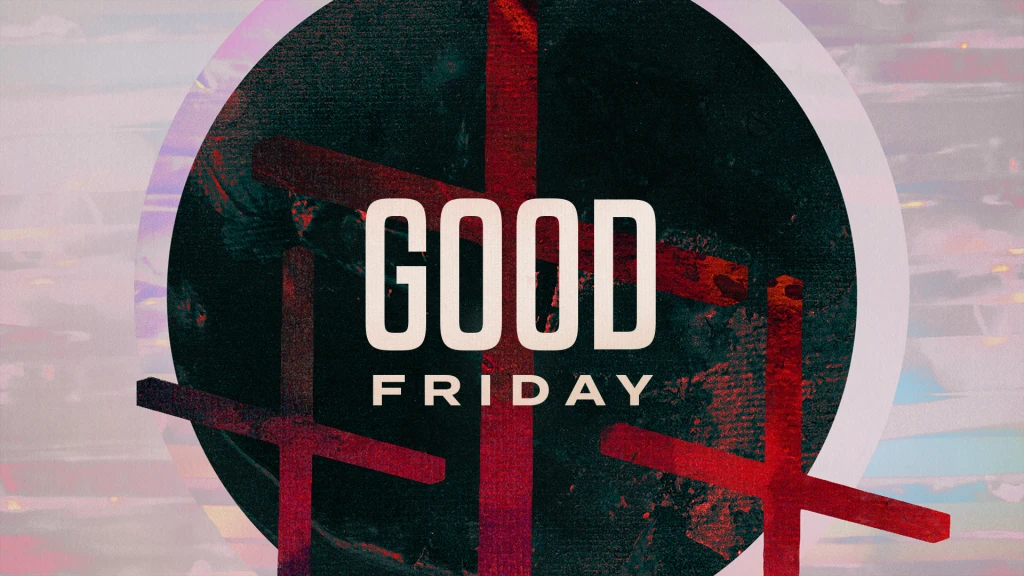 Good Friday with Brent Cunningham at Timberline Church