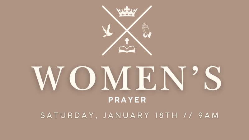 Women's Prayer Morning - North Campus - 9am