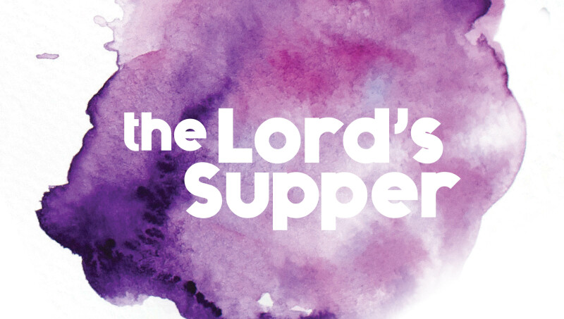 The Lord's Supper for Kids