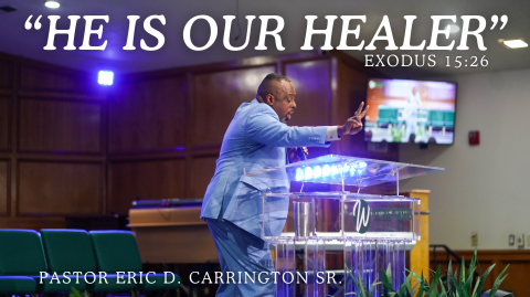 He is Our Healer
