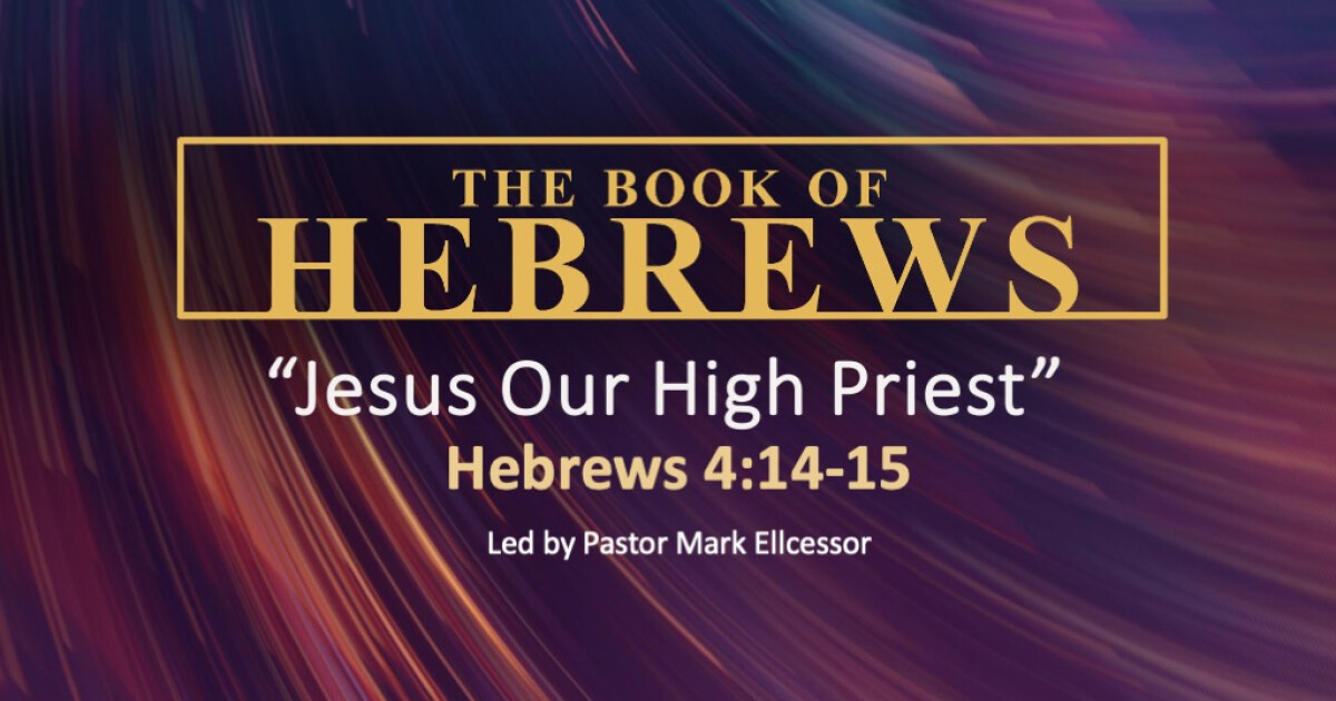 Jesus Our High Priest | Sermons | Fishers United Methodist Church