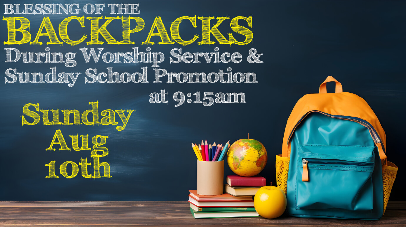 Promotion Sunday & Blessing of the Backpacks
