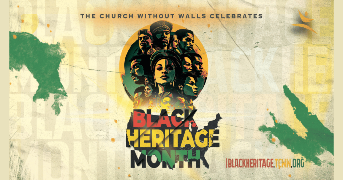 Black Heritage Month | The Church Without Walls