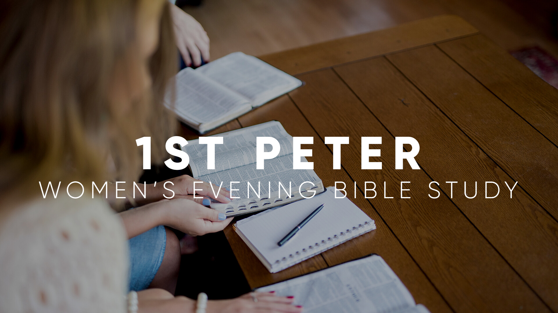 Wednesday Evening Women’s Bible Study