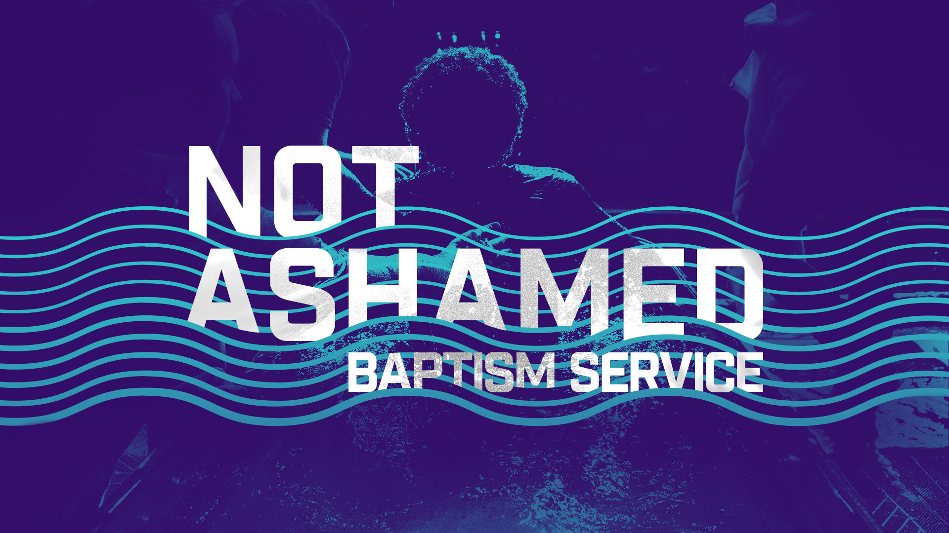 Not Ashamed Baptism Service 2023