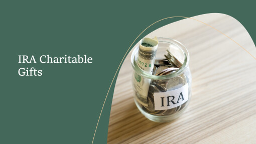 A Message from Our Resources Ministry: IRA Charitable Gifts