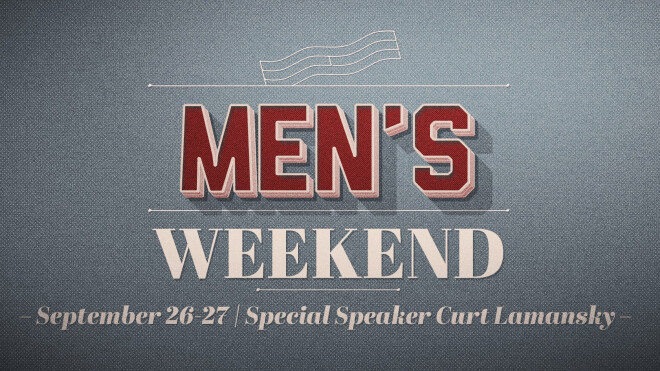 Men's Weekend